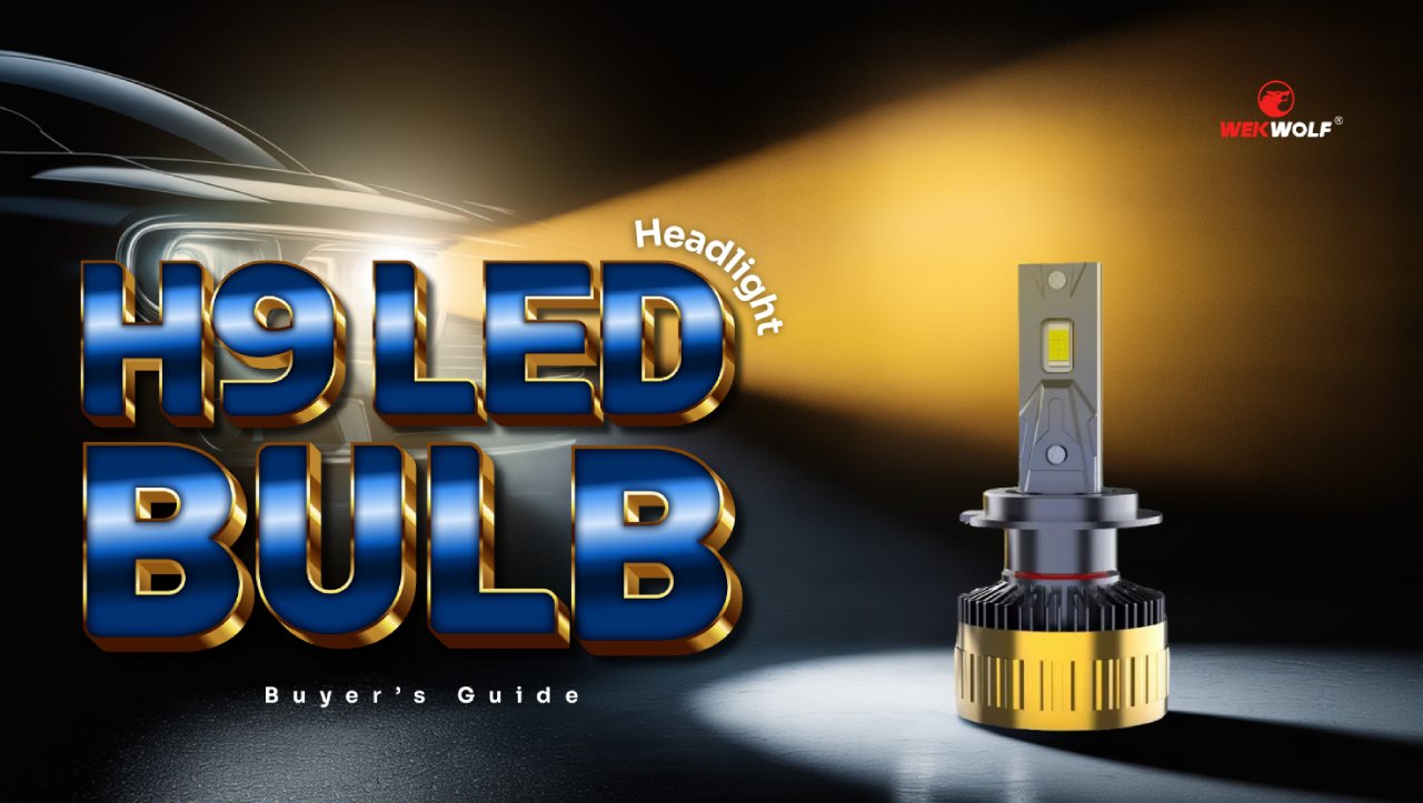 H9 LED LED Headerflip Buffer's Guide-أكثر إشراقًا وأكثر أمانًا وفعالية من حيث التكلفة